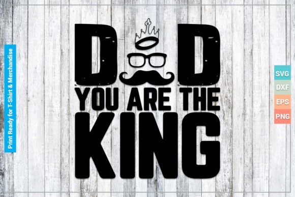 Download Dad You Are the King SVG Cricut Files - Cricut Collection